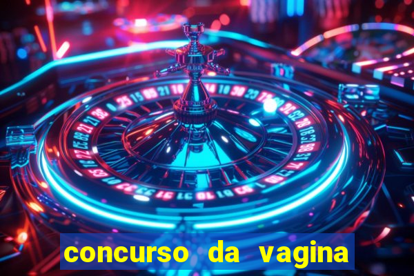 concurso da vagina mais bonita do brasil